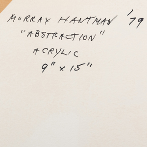 Murray Hantman (1904-1999): Abstraction; Untitled; and Untitled